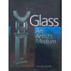ҵý  -Glass An  Artists  Medium