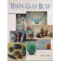  -MAKING  GLASS  BEADS